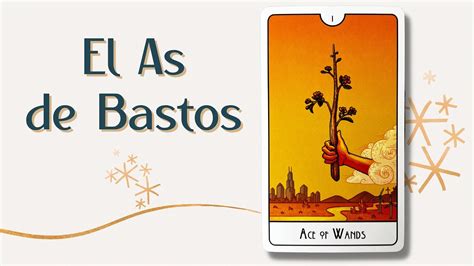 1 de bastos tarot|El significado del As de Bastos en el Tarot